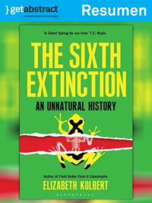 cover image of La sexta extinción (resumen)